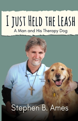 I Just Held The Leash B097WZXSCG Book Cover