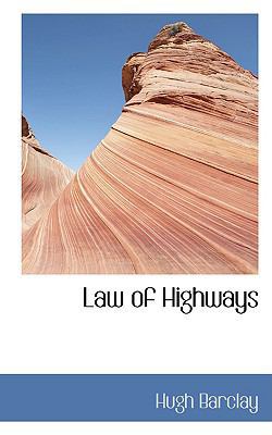 Law of Highways 0554435845 Book Cover