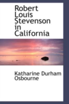 Robert Louis Stevenson in California 110329234X Book Cover