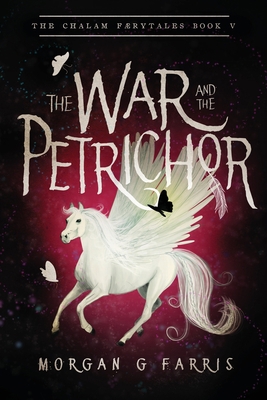 The War and the Petrichor 173316684X Book Cover