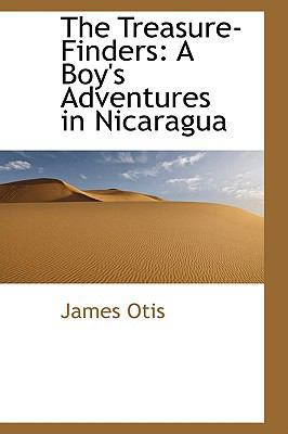 The Treasure-Finders: A Boy's Adventures in Nic... 1103083198 Book Cover