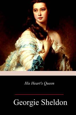 His Heart's Queen 1987782712 Book Cover