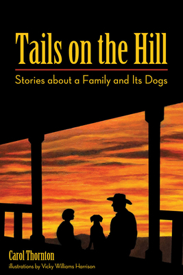 Tails on the Hill: Stories about a Family and I... 0875655734 Book Cover