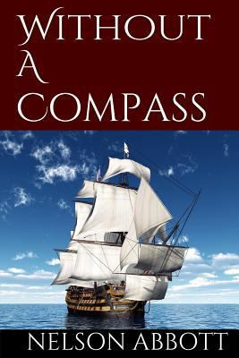 Without A Compass 1530220904 Book Cover