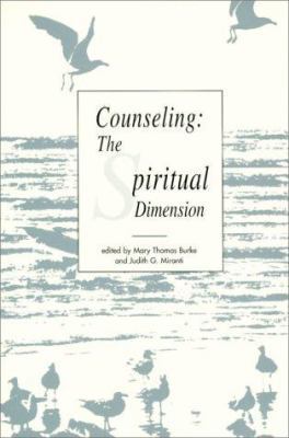 Counseling: The Spiritual Dimension 1556201451 Book Cover