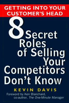 Getting Into Your Customer's Head 8 Secret Role... 0812931203 Book Cover