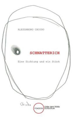 Schnatterich: Eine Dichtung und ein Stück [German] B0FZTDGHDT Book Cover