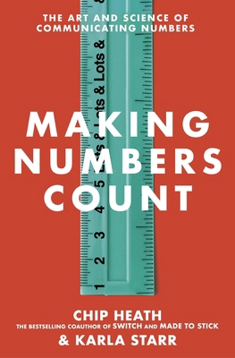 Making Numbers Count: The art and science of co... 1787634221 Book Cover