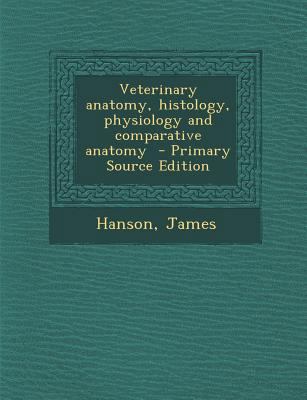 Veterinary Anatomy, Histology, Physiology and C... 129585936X Book Cover