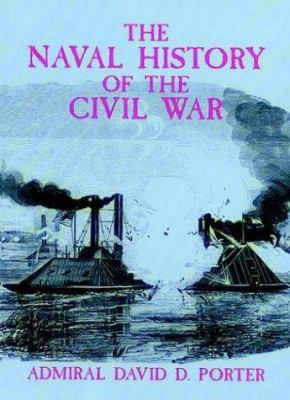 The Naval History of the Civil War 0486401766 Book Cover