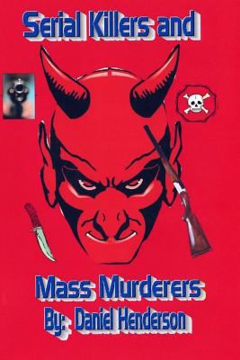 Serial killers and mass murderers 198644127X Book Cover