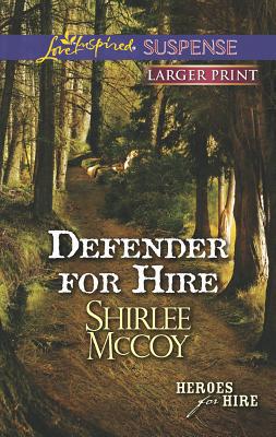 Defender for Hire [Large Print] 0373675658 Book Cover