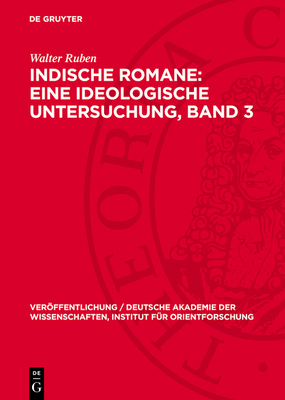 Walter Ruben: Indische Romane. Band 3 [German] 3112768787 Book Cover