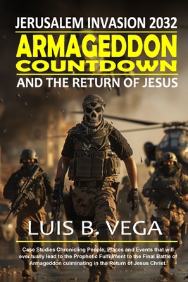 Armageddon Countdown: Jerusalem Invasion 2032 1304595080 Book Cover