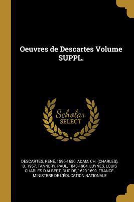 Oeuvres de Descartes Volume SUPPL. [French] 0274794276 Book Cover