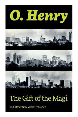 The Gift of the Magi and Other New York City St... 8026890914 Book Cover