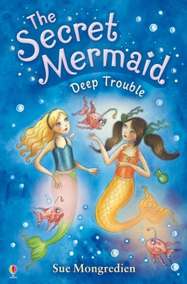 Deep Trouble (Secret Mermaid Book 5) Mongredien... 0746096186 Book Cover