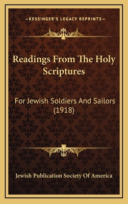 Readings From The Holy Scriptures: For Jewish S... 1165724170 Book Cover