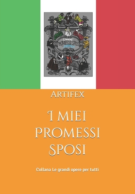 I miei Promessi Sposi [Italian] B0BM463RDY Book Cover