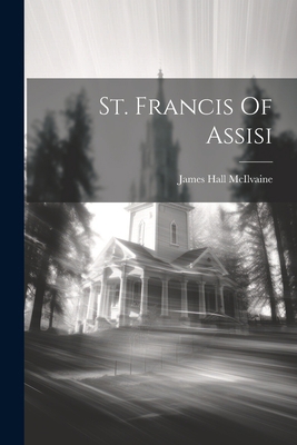 St. Francis Of Assisi 1021572101 Book Cover