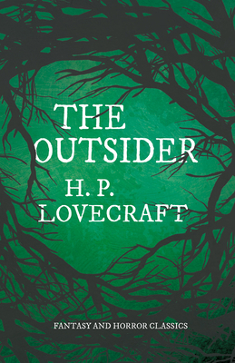 The Outsider (Fantasy and Horror Classics);With... 1528717171 Book Cover
