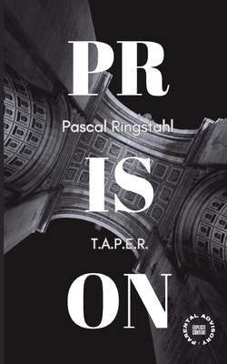 Prison: T.a.p.e.r.: English Edition 3384582764 Book Cover