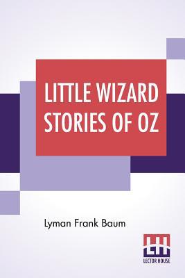 Little Wizard Stories Of Oz 9353425255 Book Cover