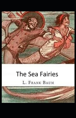 The Sea Fairies Illustrated B092P78PFX Book Cover