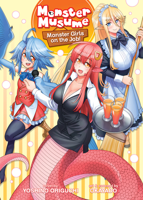 Monster Musume the Novel - Monster Girls on the... 1648275591 Book Cover