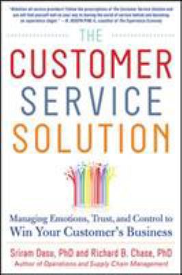 The Customer Service Solution: Managing Emotion... 0071809937 Book Cover