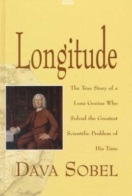 Longitude: The True Story of a Lone Genius Who ... [Large Print] 0753150360 Book Cover