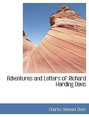 Adventures and Letters of Richard Harding Davis 1113610921 Book Cover