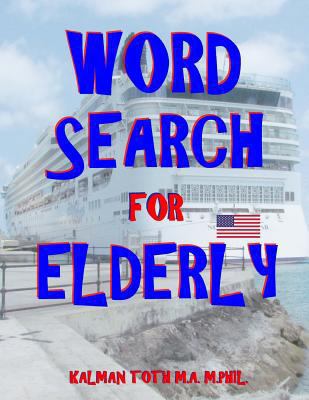 Word Search for Elderly: 111 Extra Large Print ... [Large Print] 1977663435 Book Cover