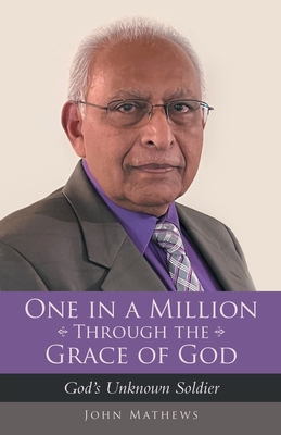 One in a Million Through the Grace of God: God'... 1664263179 Book Cover