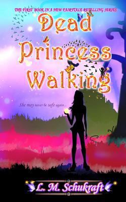 Dead Princess Walking 1719936005 Book Cover