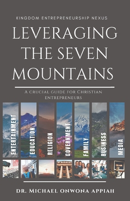 Leveraging the Seven Mountains B0DBRK6JVY Book Cover