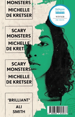 Scary Monsters: Winner of the 2023 Rathbones Fo... 1838953973 Book Cover