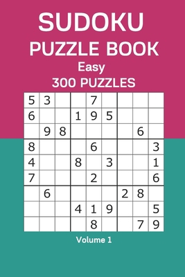 Sudoku Puzzle Book Easy: 300 Puzzles Volume 1 B08F6X4K3Z Book Cover