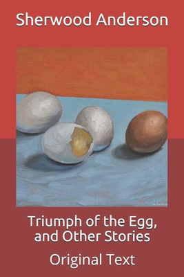 Triumph of the Egg, and Other Stories: Original... B085R72HZG Book Cover