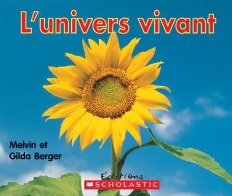 L' Univers Vivant [French] 1443103500 Book Cover