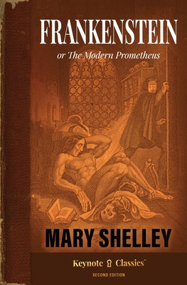 Frankenstein (Annotated Keynote Classics) 1949611280 Book Cover