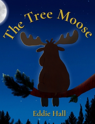 The Tree Moose B0G16FLCL9 Book Cover