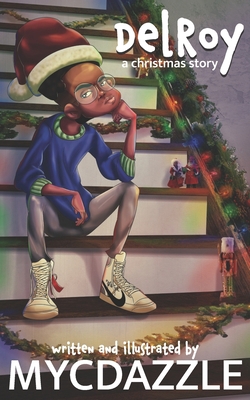 DelRoy: a Christmas Story B0BNV86G7J Book Cover