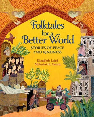 Folktales for a Better World: Stories of Peace ... 1623717973 Book Cover