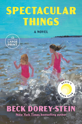 Spectacular Things: Reese's Book Club: A Novel [Large Print] B0F59BPFB7 Book Cover