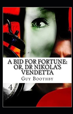 Paperback A Bid for Fortune or Dr Nikola's Vendetta Illustrated Book