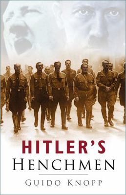 hitlers_henchmen B007YWCANM Book Cover