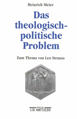 Das Theologisch-Politische Problem: Zum Thema V... [German] 3476019624 Book Cover