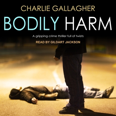 Bodily Harm 1665235861 Book Cover