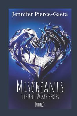 Miscreants The Hell's Gate Series Book 3 107054857X Book Cover